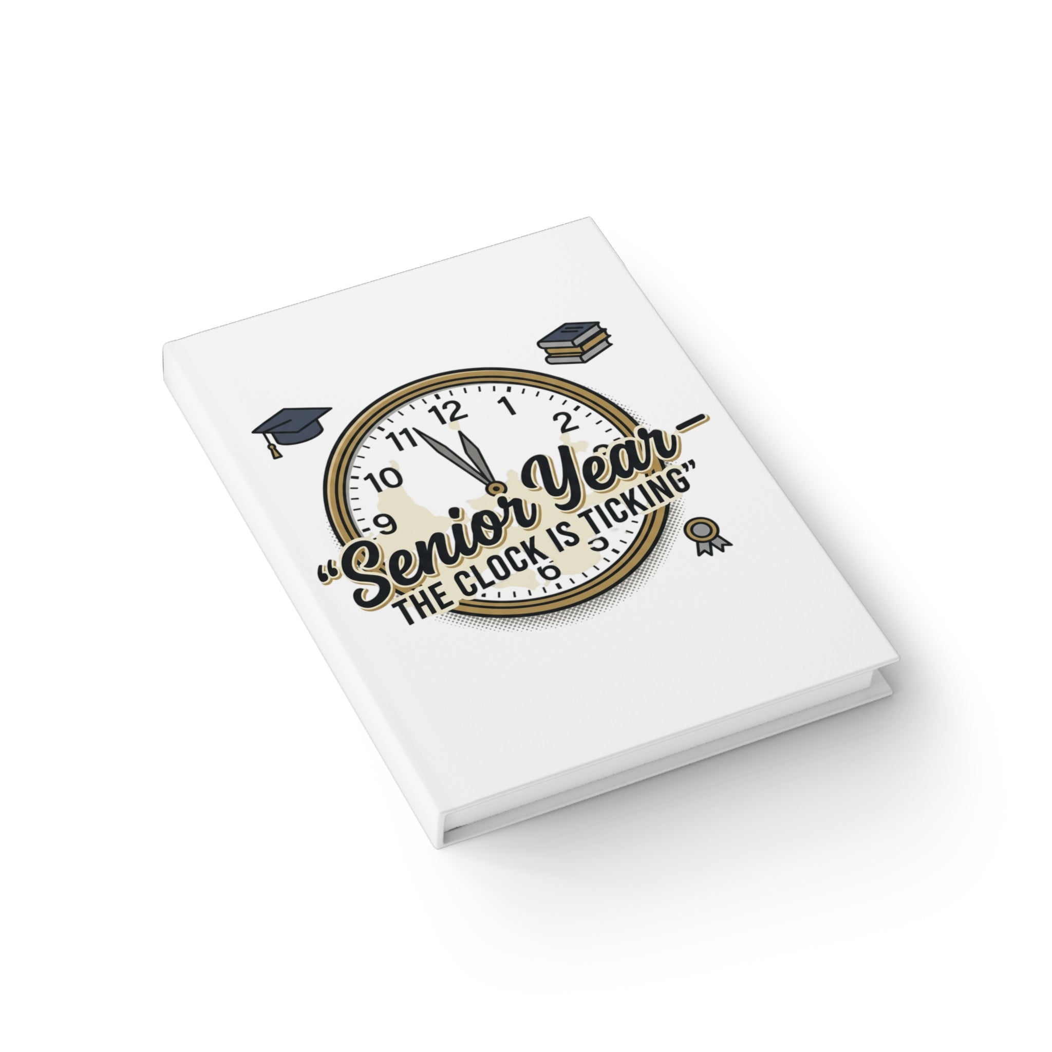 Senior Year Journal – “The Clock Is Ticking” Graduation Keepsake Notebook